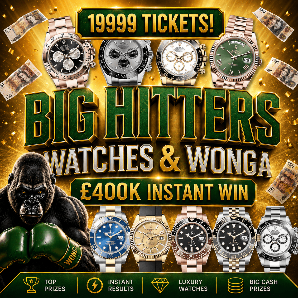 THE BIG HITTERS WATCHES & WONGA – £400,000 OF INSTANT WINS! – LOW ODDS