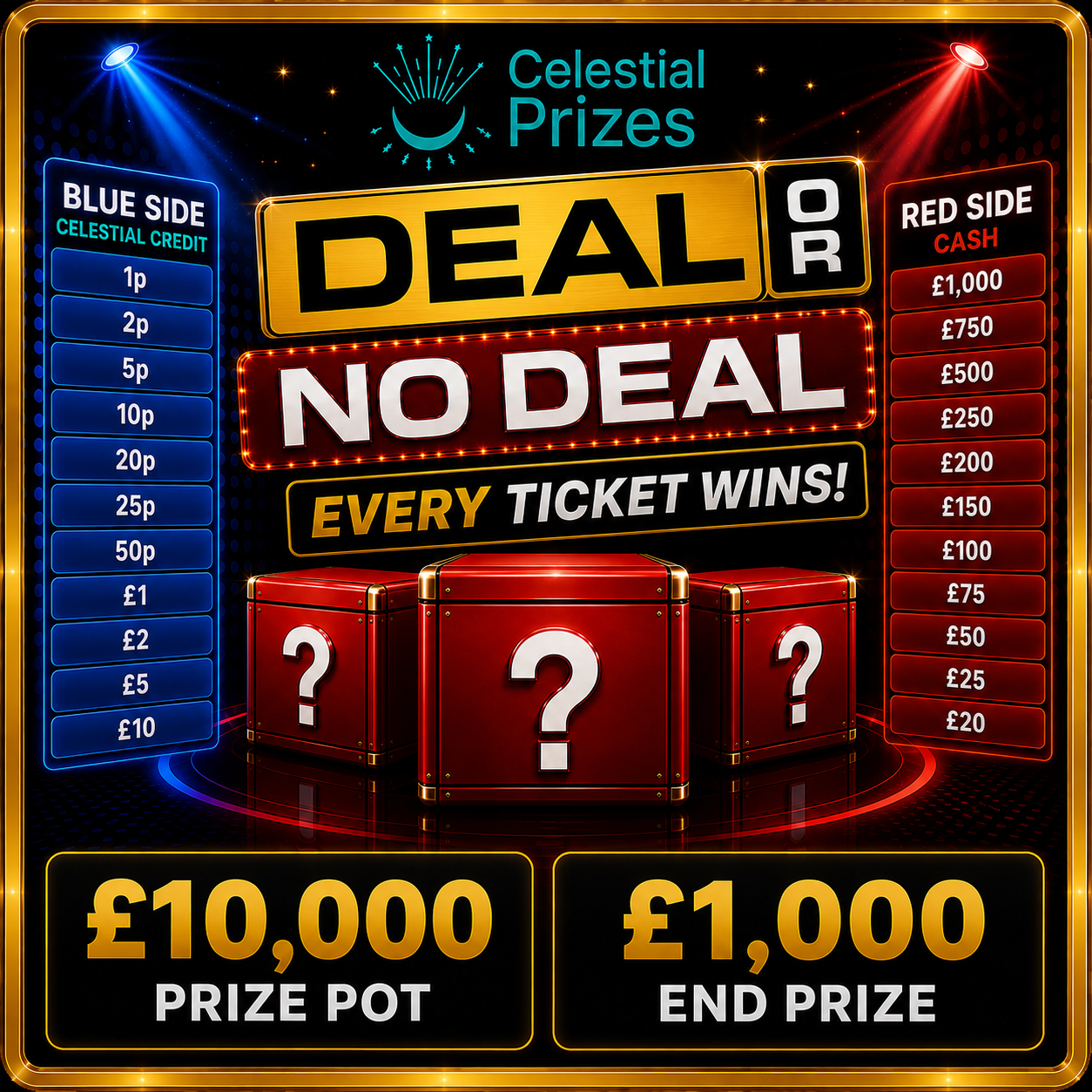 Celestial Deal Or No Deal - Every Ticket Wins