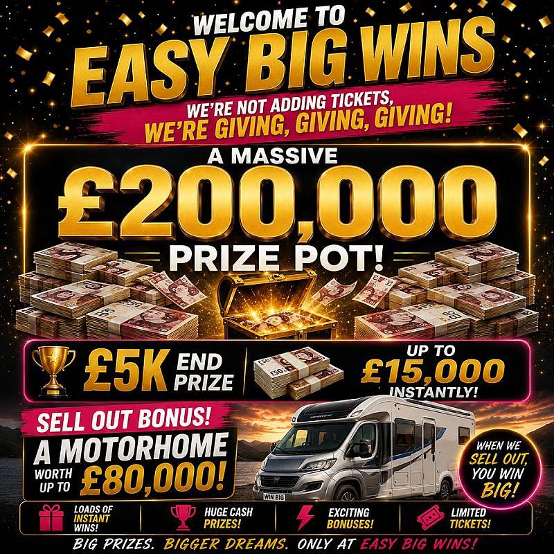 £200K PRIZE POT + £80K SELL OUT BONUS - WIN £15K INSTANT CASH