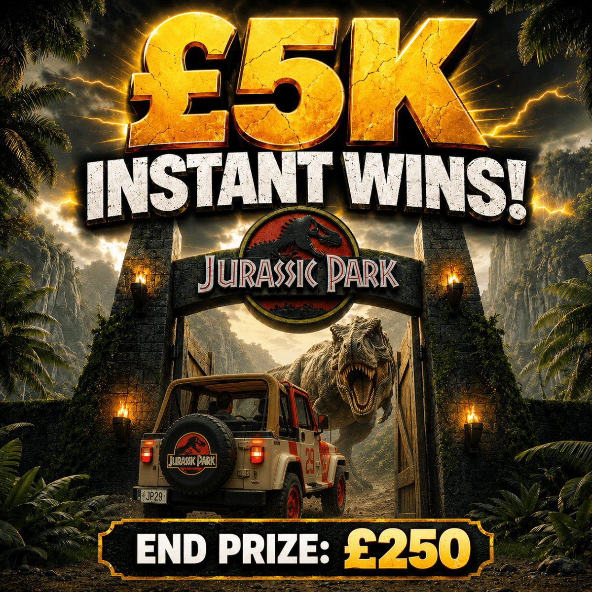 £5K JURASSIC PARK INSTANT WINS