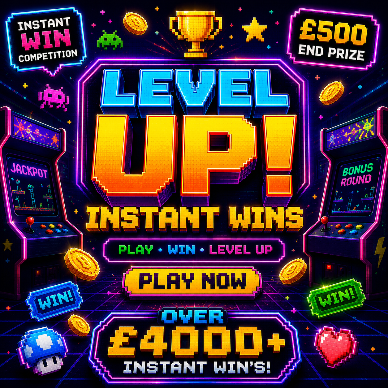 Level Up! Instant Win Competition+ £500 End Prize