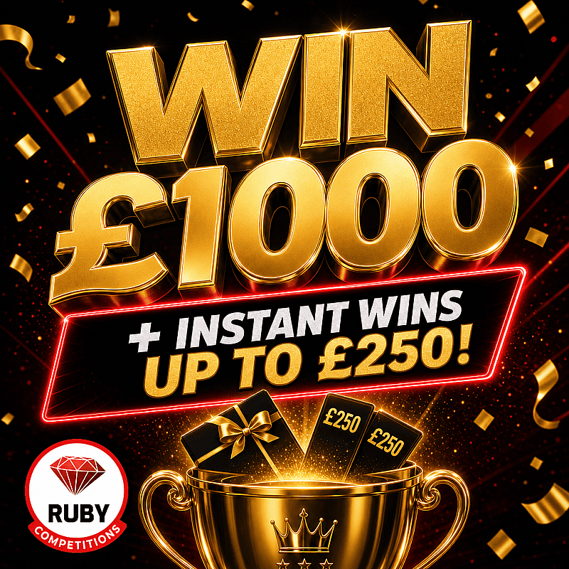Win £1000 + Instant Wins up to £250!